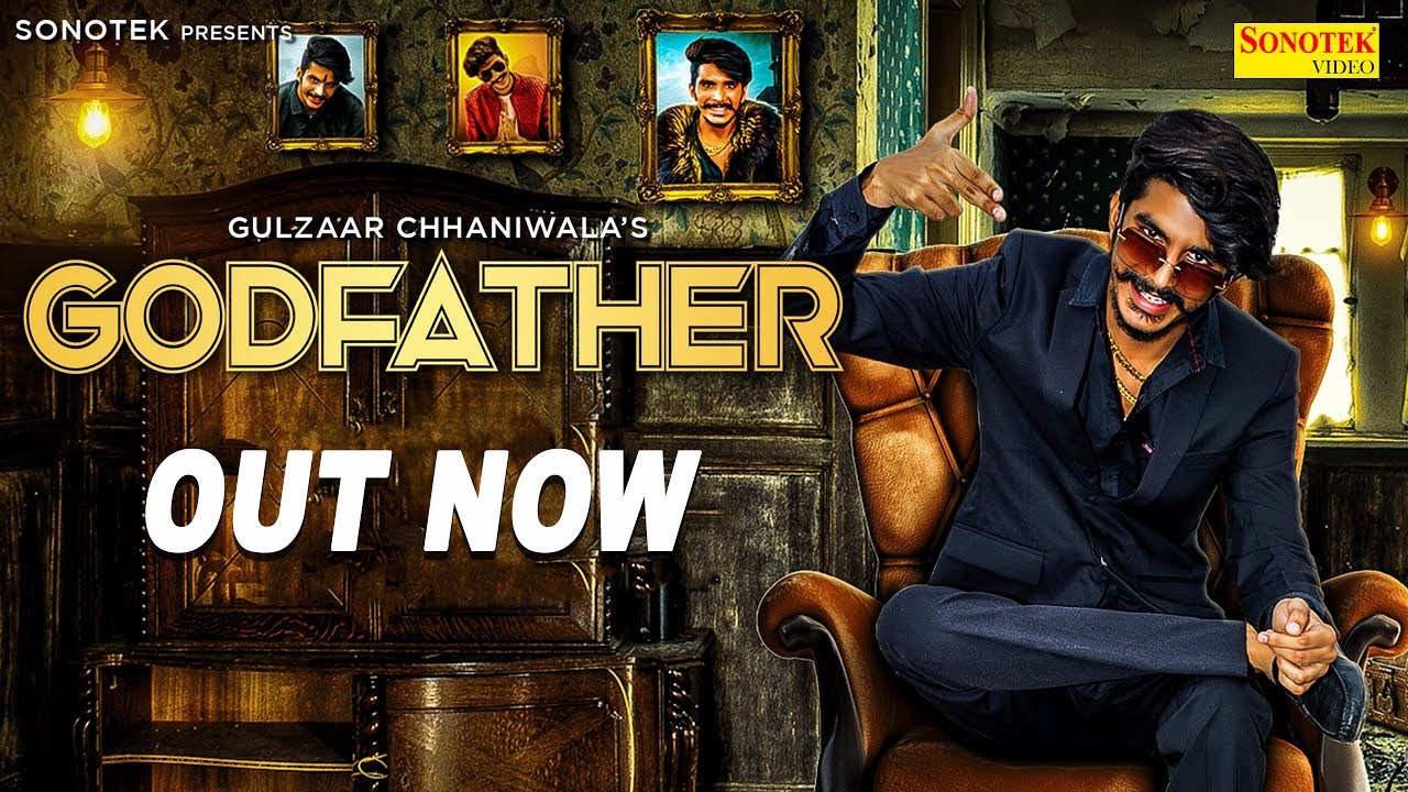 Video: Godfather By Gulzaar Chhaniwala