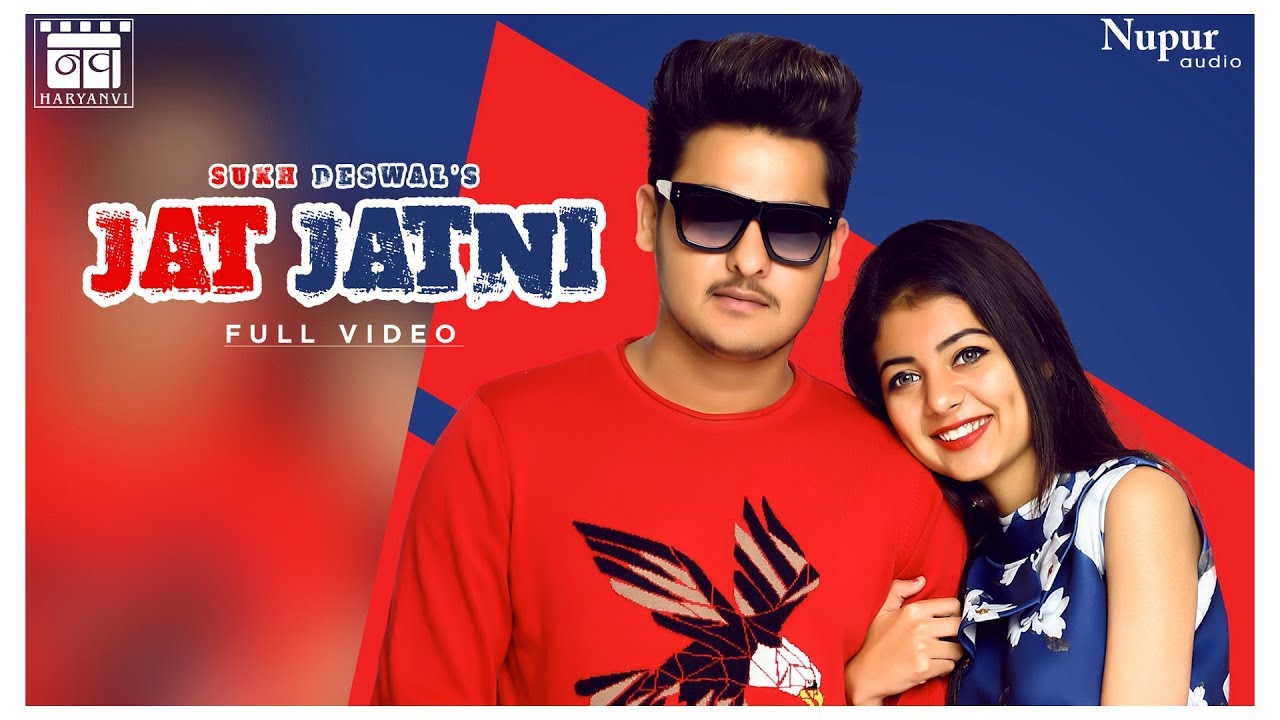 Jat Jatni by Sukh Deswal (Video)