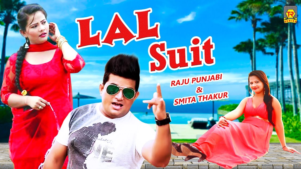 Lal Suit by Raju Punjabi & Sheenam Katholic (Video)