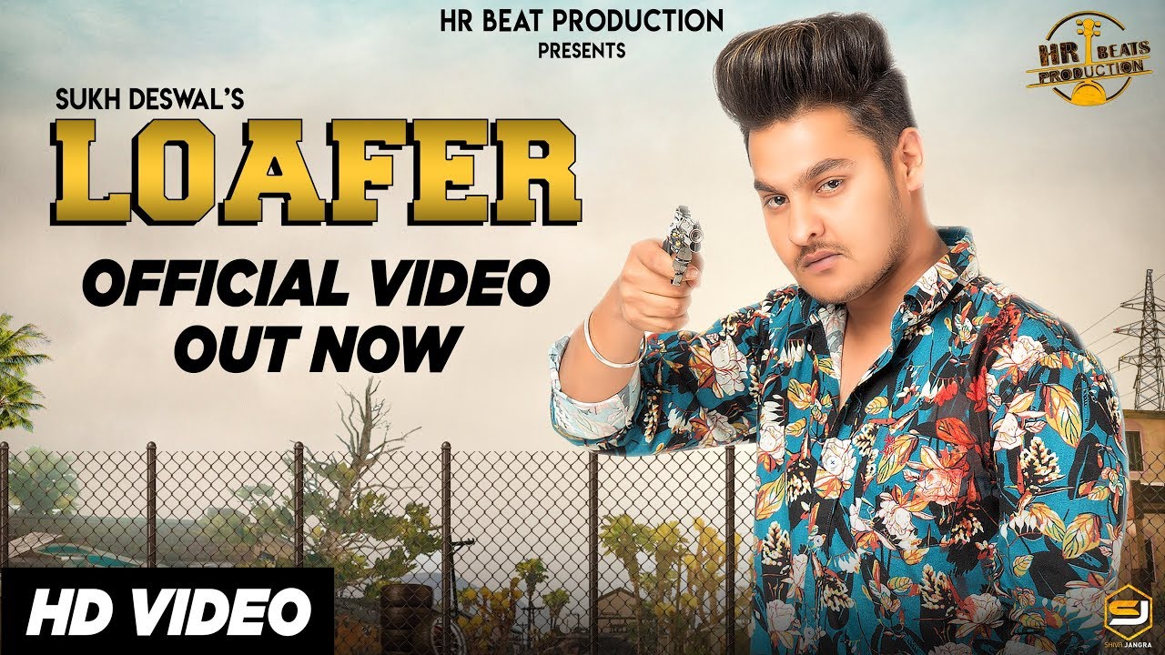 Video: Loafer by Sukh Deswal