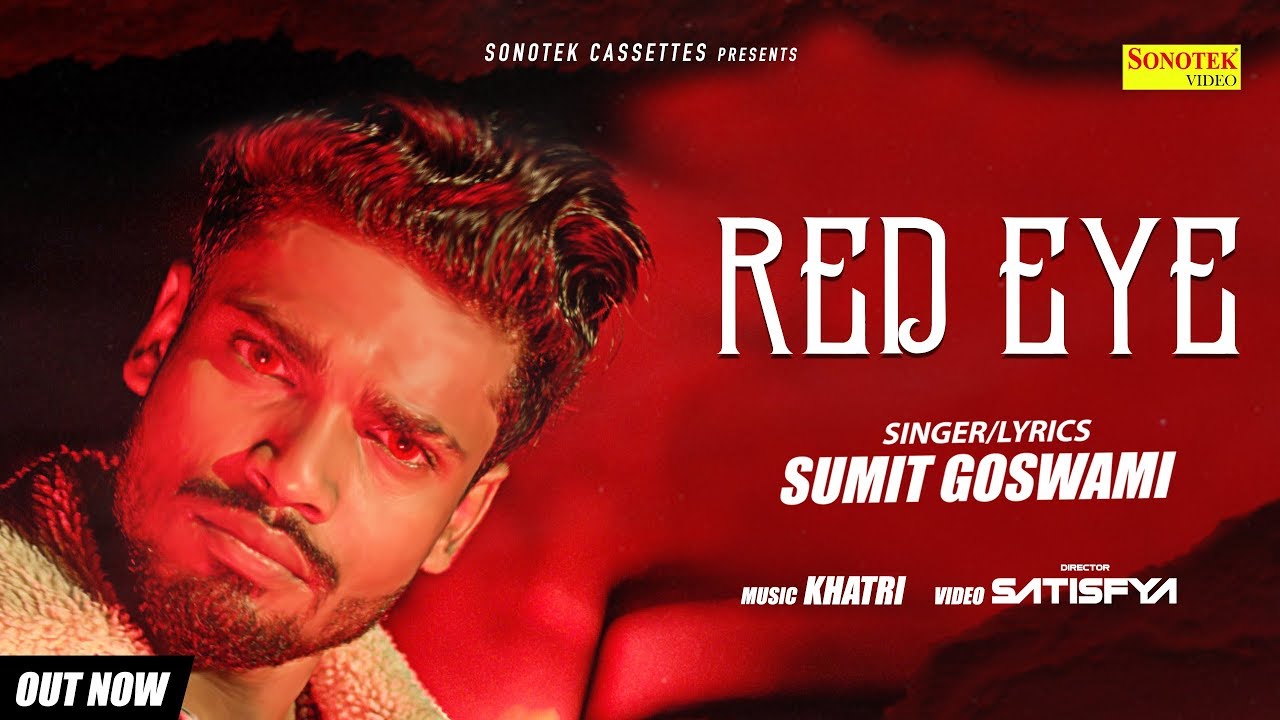 Video: Red Eye By Sumit Goswami