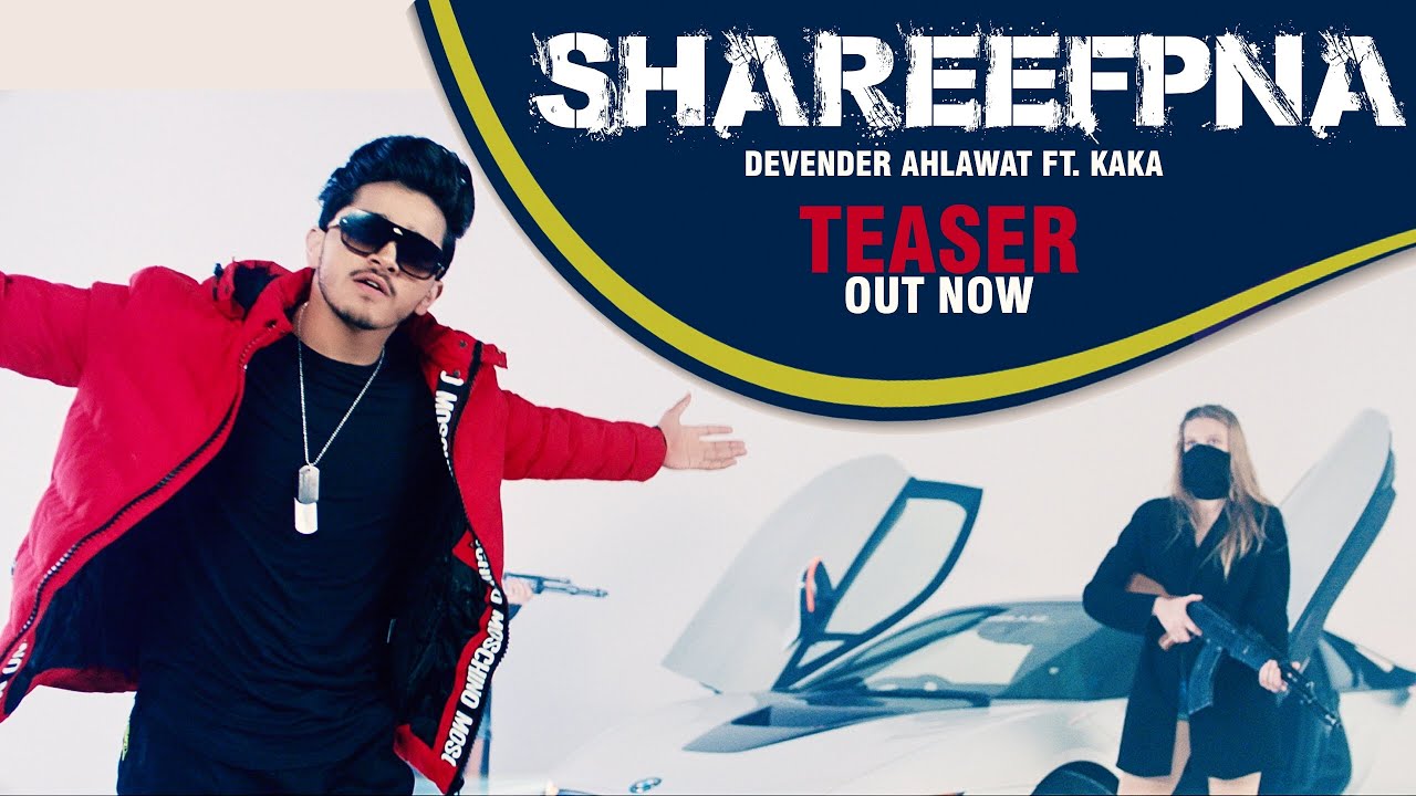 Shareefpna – Devender Ahlawat (Video)