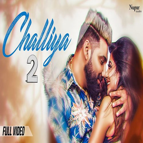 Challiya 2 By Masoom Sharma ft. Sonika Singh