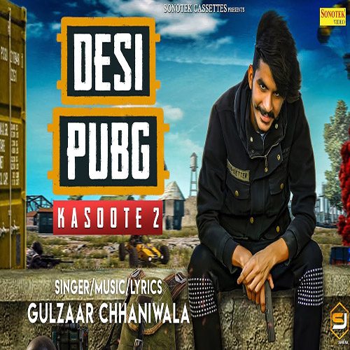 Download Desi Pubg Mp3 Song By Gulzaar Chhaniwala 2019 I Djhry