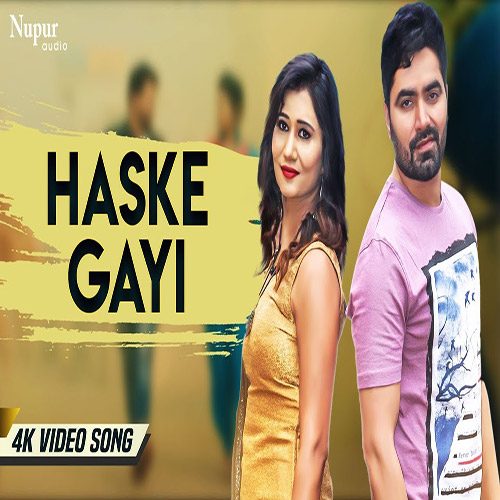 Haske Gayi by Raj Mawar ft. Vicky Kajla