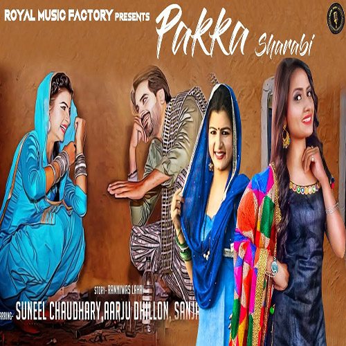 Pakka Sharabi By Ruchika Jangid & Sandeep Surila