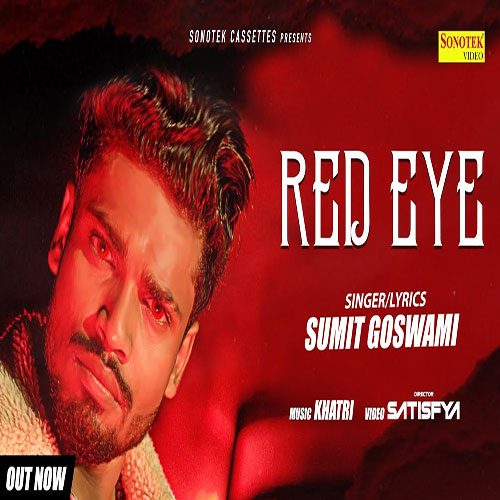 Red Eye By Sumit Goswami