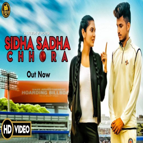 Sidha Sadha Chora By Aman Sheoran