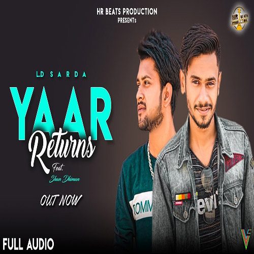 Yaar Return By LD Sharda ft. Shan Dhiman