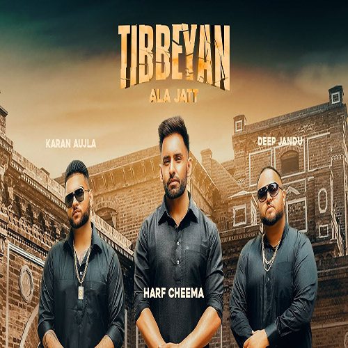 Tibbeyan Aala Jatt Song Download